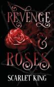 Revenge And Roses
