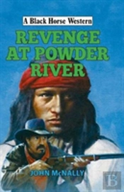 Revenge At Powder River