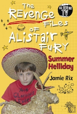 Bertrand.pt - Revenge Files Of Alistair Fury: Summer Helliday