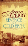 Revenge In A Cold River (William Monk Mystery, Book 22)