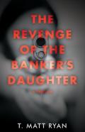 Revenge Of The Banker'S Daughter