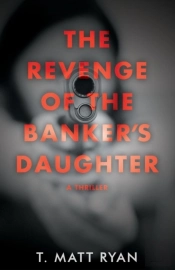 Revenge Of The Banker'S Daughter
