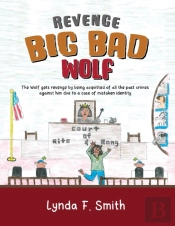 Revenge Of The Big Bad Wolf