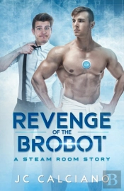 Revenge Of The Brobot