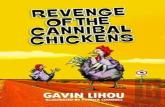 Revenge Of The Cannibal Chickens