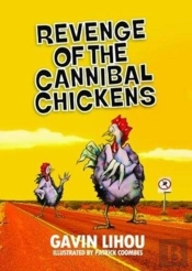 Revenge Of The Cannibal Chickens