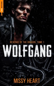 Revenge Of The Dragon Tome 1 : Wolfgang