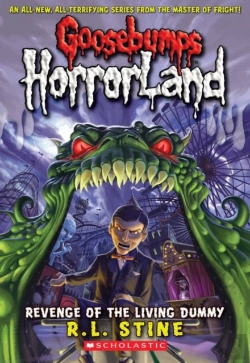 Bertrand.pt - Revenge Of The Living Dummy (Goosebumps Horrorland #1)