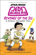 Revenge Of The Sis (Star Wars: Jedi Academy #7)
