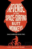 Revenge Of The Space-Surfing Butt Monkeys