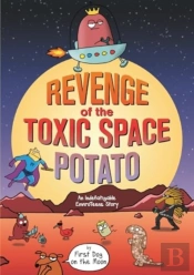 Revenge Of The Toxic Space Potato