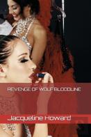 Revenge Of Wolf Bloodline