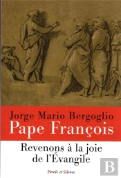 Revenons A La Joie De L'Evangile