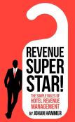 Revenue Superstar!: The Simple Rules Of
