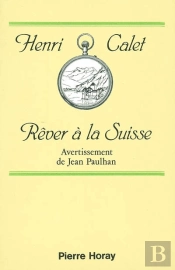 Rever A La Suisse