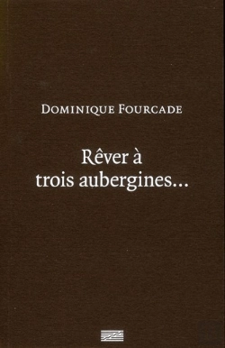 Bertrand.pt - Rêver À Trois Aubergines...