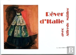 Bertrand.pt - Rêver D'Italie Avec Alfredo Müller : Catalogue D'Exposition Musée Du Château Des Rohan De Saverne