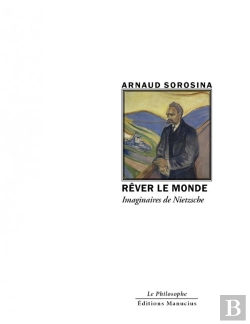 Bertrand.pt - Rever Le Monde - Imaginaires De Nietzsche