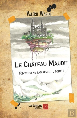 Bertrand.pt - Rêver Ou Ne Pas Rêver... T.1 ; Le Château Maudit
