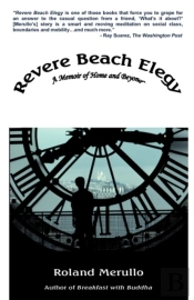 Revere Beach Elegy: A Memoir Of Home And