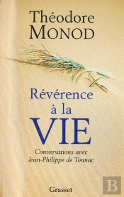 Reverence A La Vie ; Conversation Avec Jean Philippe De Tonnac