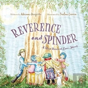 Reverence And Spinder: A Most Unusual Lo