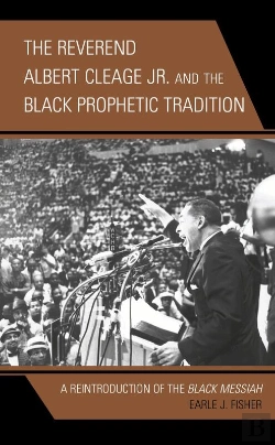 Bertrand.pt - Reverend Albert Cleage Jr. And The Black Prophetic Tradition