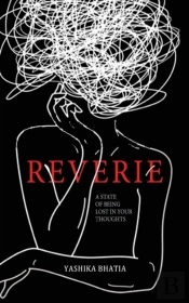 Reverie - A State Of Being Lost In Your Thoughts