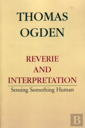 Reverie And Interpretation