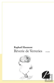 Reverie De Verreries