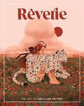 Reverie: The Art Of Sibylline Meynet