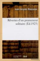 Reveries D'Un Promeneur Solitaire