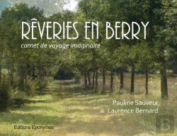 Bertrand.pt - Reveries En Berry -Carnet De Voyage Imaginaire