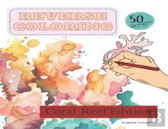 Reverse Coloring Book