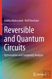 Reversible And Quantum Circuits