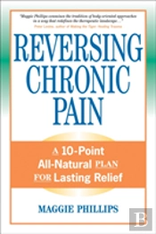 Reversing Chronic Pain