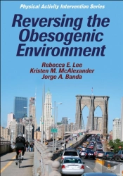 Reversing The Obesogenic Environment