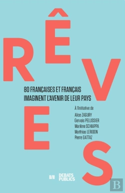 Bertrand.pt - Rêves : 80 Françaises Et Français Imaginent L'Avenir De Leurs Pays