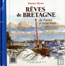 Bertrand.pt - Rêves De Bretagne ; De Pornic À Saint-Malo