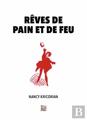 Rêves De Pain Et De Feu