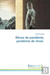 Reves De Pandemie, Pandemie De Reves
