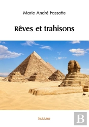 Rêves Et Trahisons