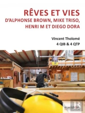 Reves Et Vies - D Alphonse Brown, Mike Triso, Henri M Et Diego Dora