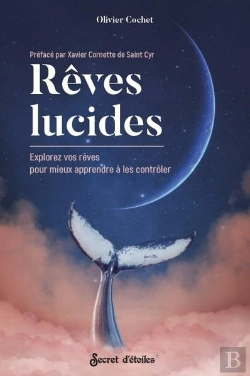 Bertrand.pt - Rêves Lucides : Explorez Vos Rêves Pour Mieux Apprendre À Les Contrôler