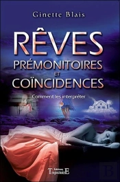 Reves Premonitoires Et Coincidences