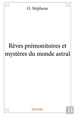 Bertrand.pt - Rêves Prémonitoires Et Mystères Du Monde Astral