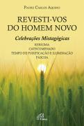 Revesti-Vos do Homem Novo