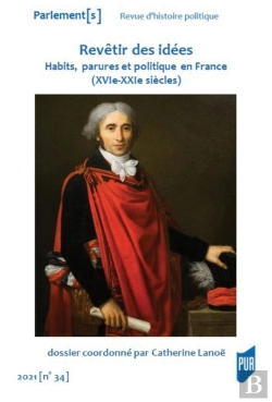 Bertrand.pt - Revetir Des Idees - Habits, Parures Et Politique En France (Xvie-Xxie Siecles)