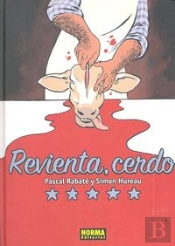 Revienta, Cerdo