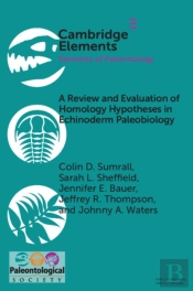 Review And Evaluation Of Homology Hypotheses In Echinoderm Paleobiology